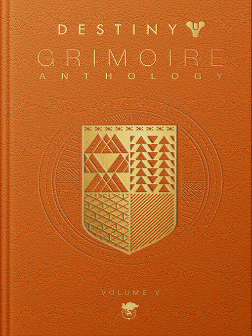 Title details for Destiny Grimoire Anthology, Volume V by Bungie Inc. - Available